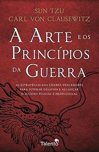 A Arte e os Princípios da Guerra