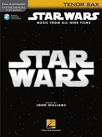 Star Wars - Instrumental Play-along For Tenor Sax: Music From All Nine Films