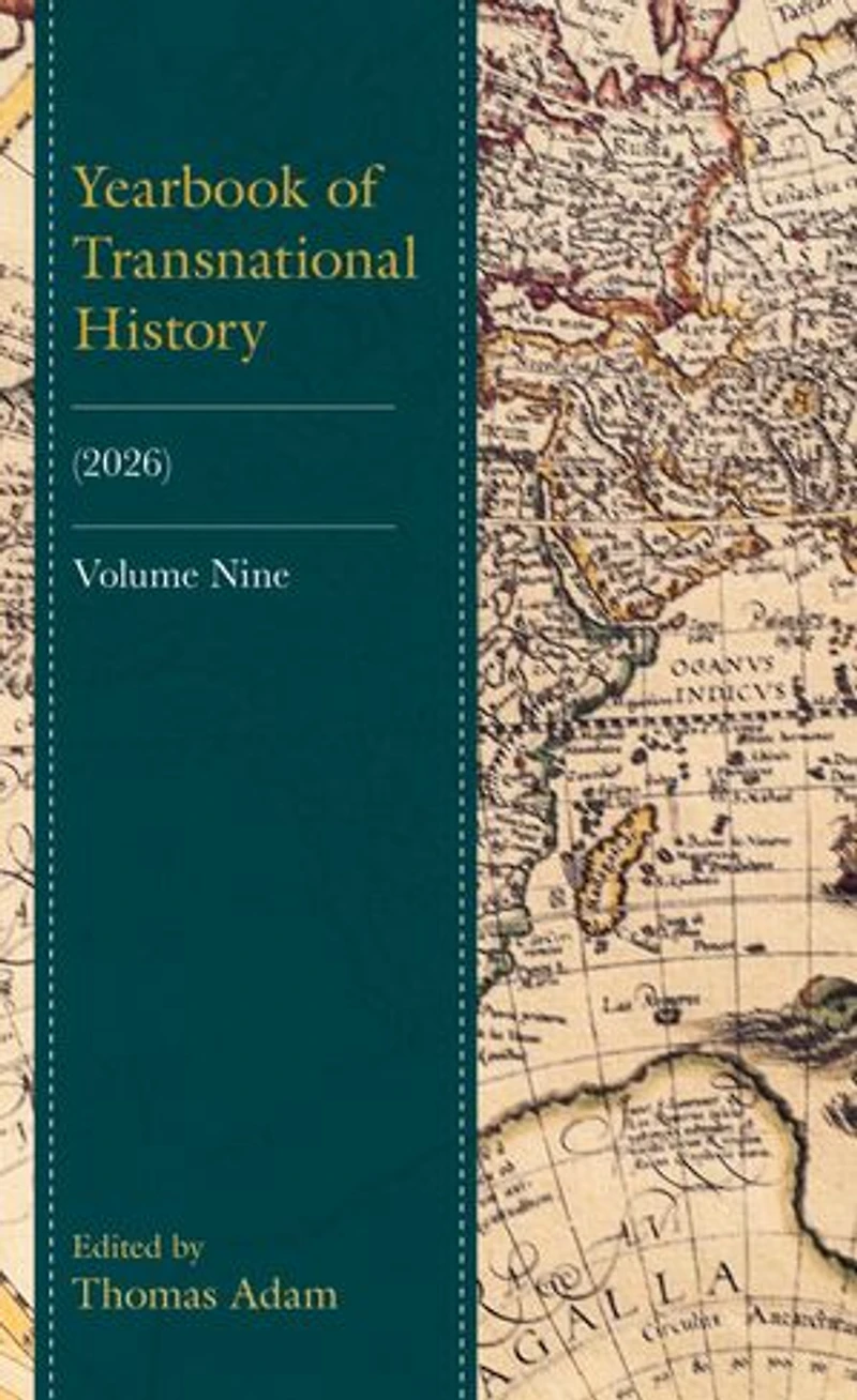 Yearbook of Transnational History: (2026), Volume 9