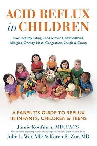 Acid Reflux Children: How Healthy Eating Can Fix Your Child's Asthma,  Allergies, Obesity, Nasal Congestion, Cough & Croup