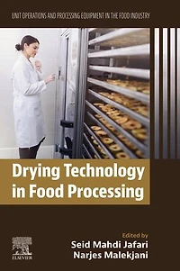 Drying Technology Food Processing: Unit Operations and Processing Equipment the Industry