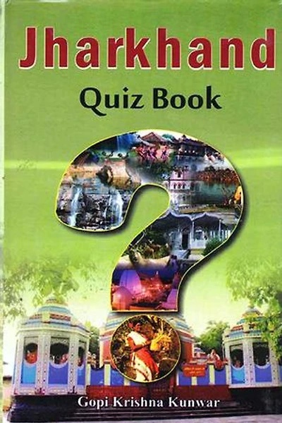 Jharkhand Quiz Book