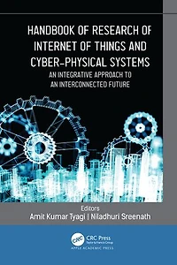 Handbook of Research Internet Things and Cyber-Physical Systems: an Integrative Approach to Interconnected Futu: Future