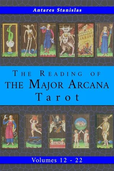 Reading the Major Arcana Tarot. Collection of volumes 12 - 22