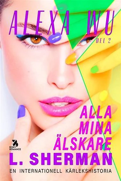 Alla mina älskare 2