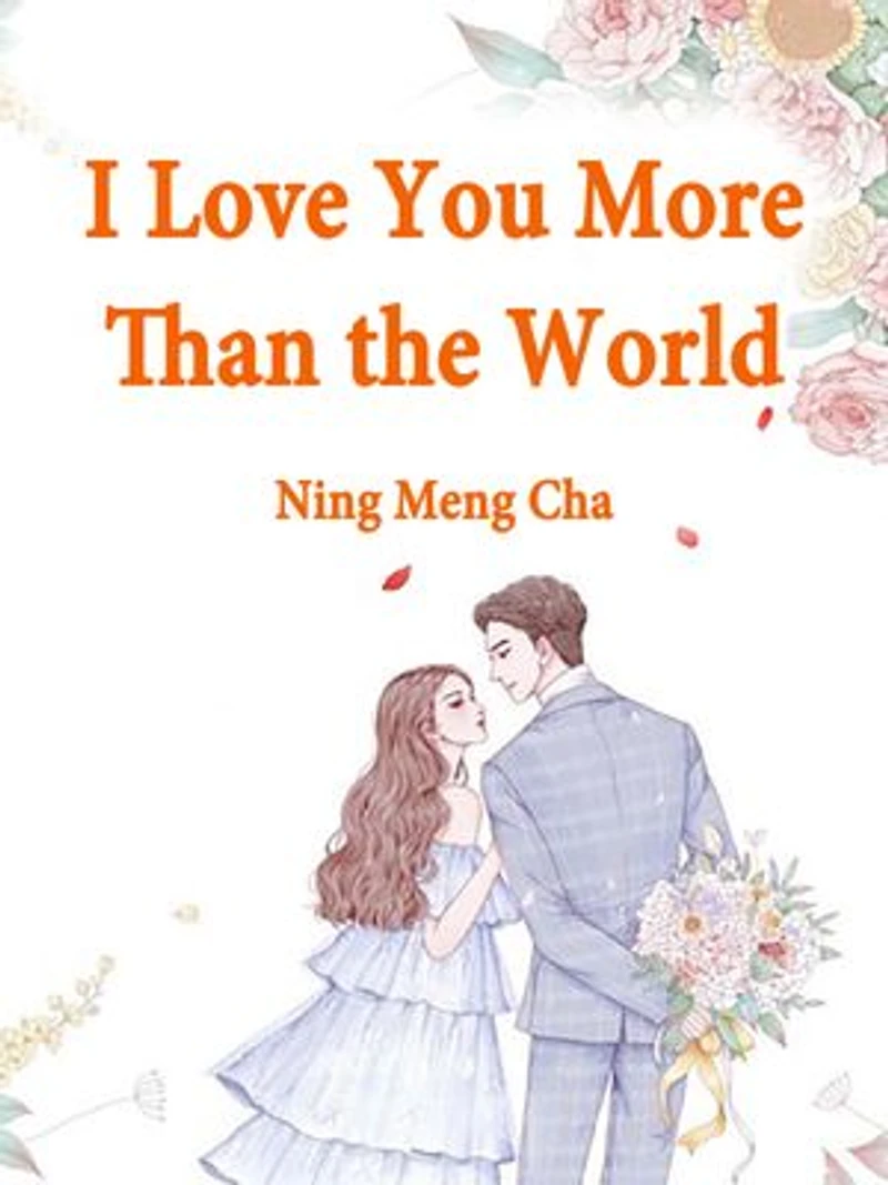 I Love You More Than the World: Volume
