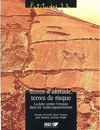 Terres d’altitude, terres de risque: La lutte contre l’érosion dans les Andes équatoriennes