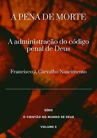 A Pena De Morte