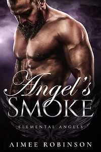 Angel's Smoke: A Paranormal Angel Romance