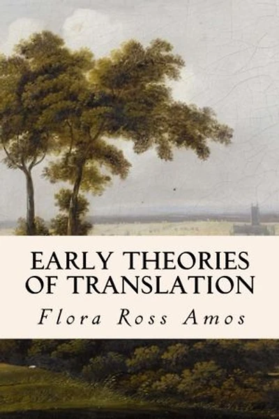 Early Theories of Translation