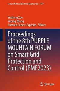 Proceedings of the 8th Purple Mountain Forum on Smart Grid Protection and Control (Pmf2023)
