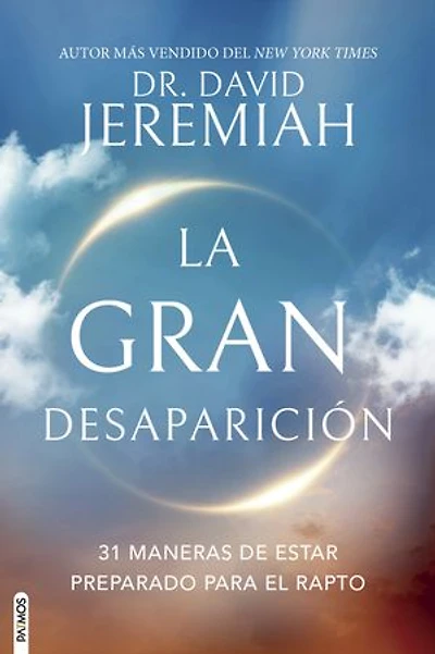 La gran desaparición: (31 maneras de estar preparado para el rapto)