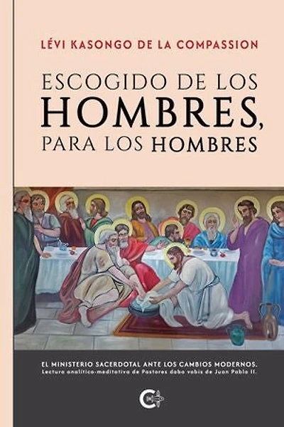 Escogido de los Hombres, para los hombres
