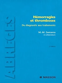 Hémorragies et thromboses: Du diagnostic aux traitements