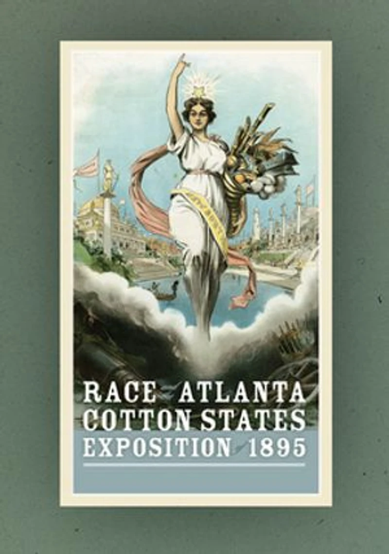 Race and the Atlanta Cotton States Exposition of 1895