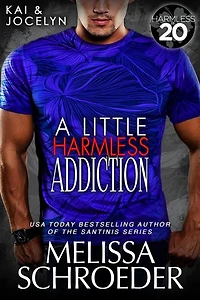 A Little Harmless Addiction: A Harmless World Novel