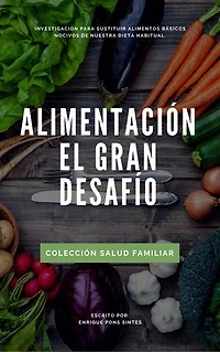 ALIMENTACION, EL GRAN DESAFIO