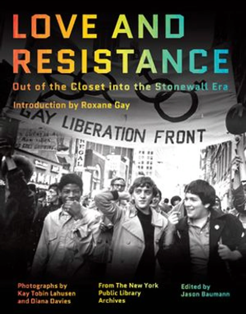 Love and Resistance: Out of the Closet into Stonewall Era