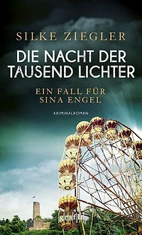 Die Nacht der tausend Lichter: Spannung trifft Romantik. Der Auftakt der Weinheim-Krimireihe von SPIEGEL-Bestsellerautorin Silke Ziegler