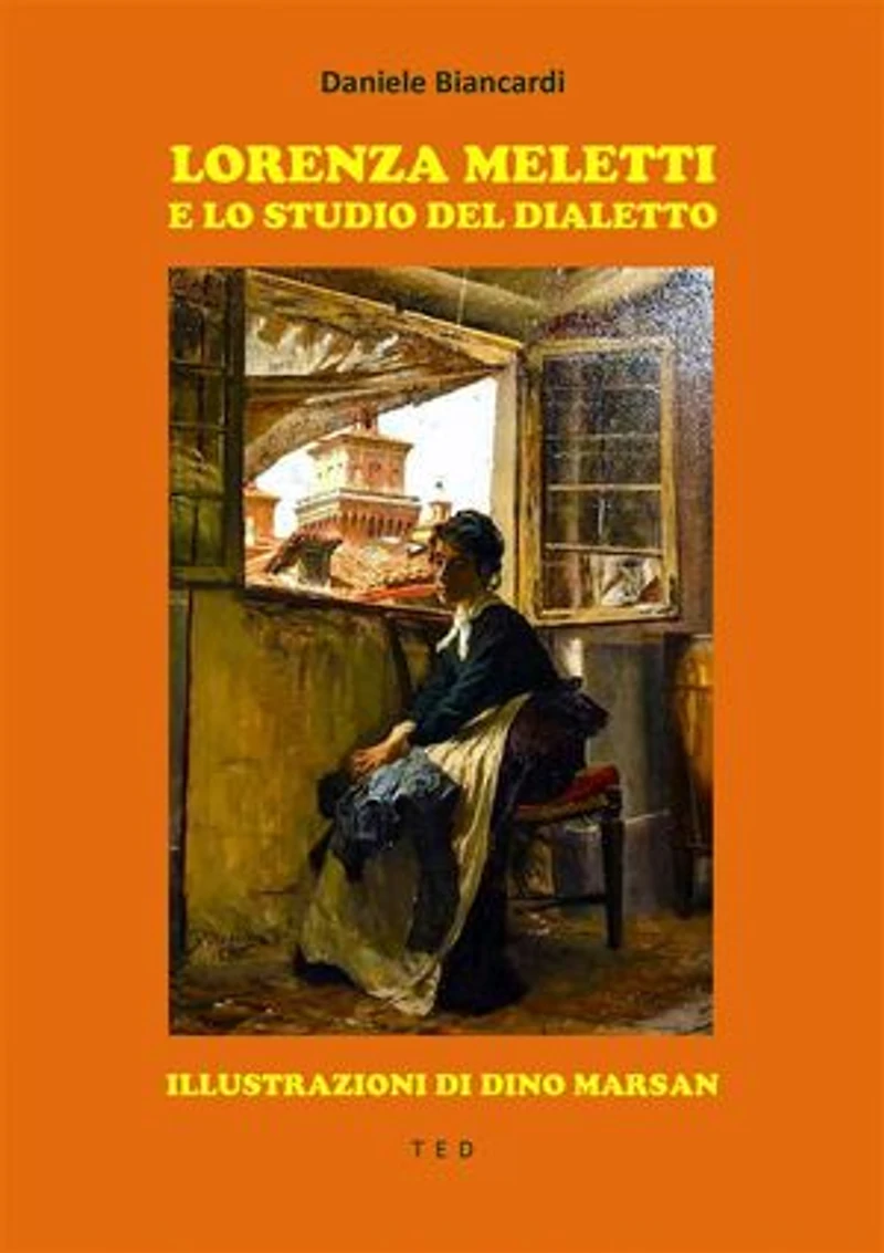 Lorenza Meletti e lo studio del dialetto: Illustrazioni di Dino Marsan