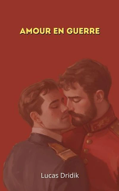 Amour en guerre: Parmi les Soldats, #1