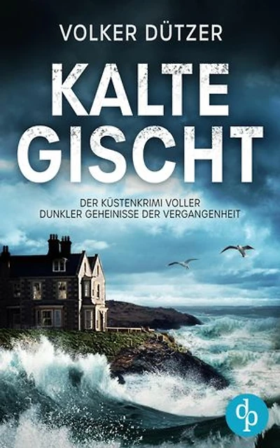 Kalte Gischt | Ein spannender Krimi an der Küste Cornwalls: Ein tödlicher Sturm zieht auf ...