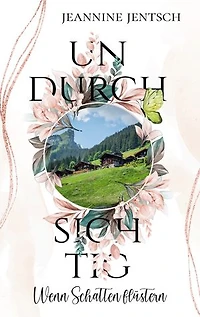 Undurchsichtig: Wenn Schatten flüstern