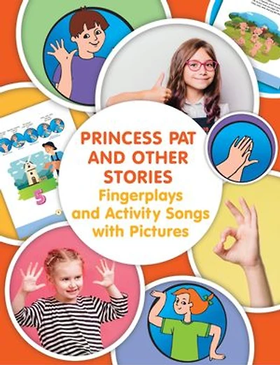 Princess Pat and Other Stories: Fingerplays and Activity Songs with Pictures