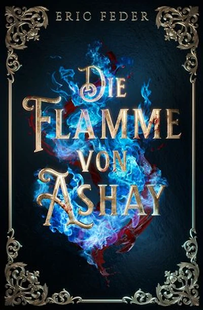 Die Flamme von Ashay
