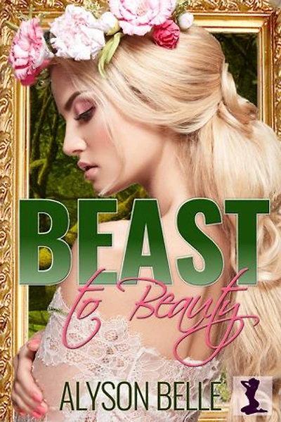 Beast to Beauty