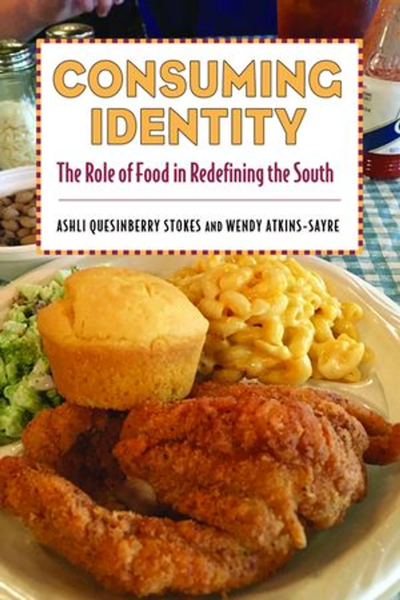 Consuming Identity: The Role Of Food Redefining South