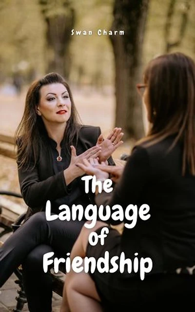 The Language of Friendship