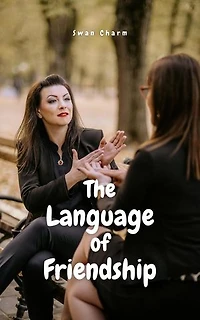 The Language of Friendship