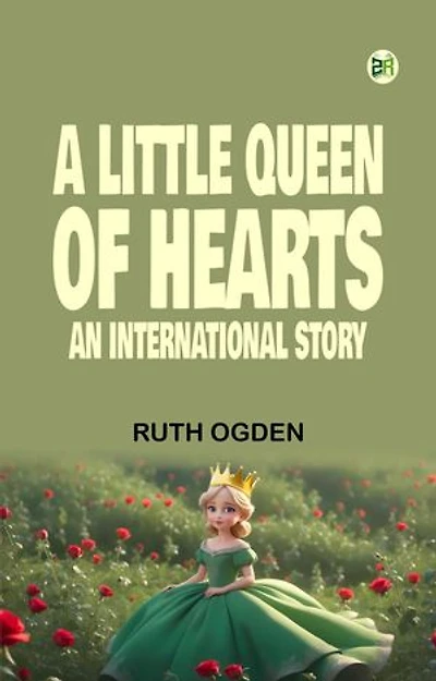 A Little Queen of Hearts: An International Story