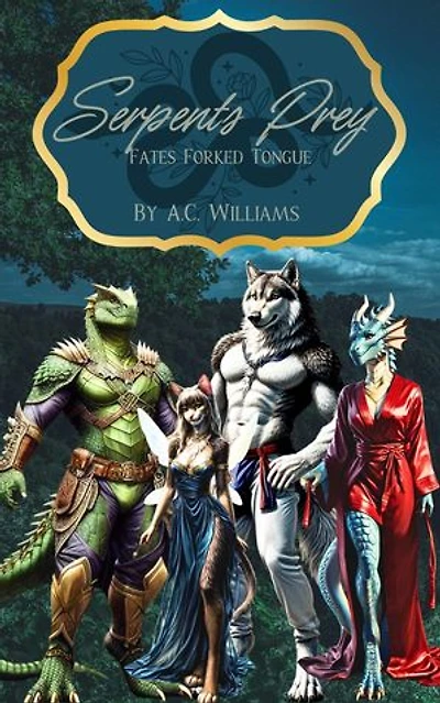 Serpents Prey: Fates Forked Tongue, #1