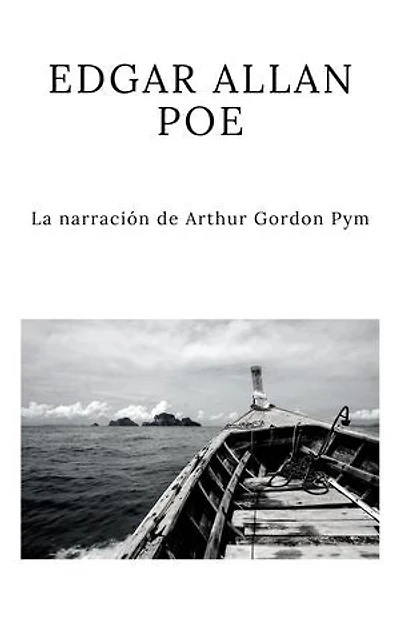 La narración de Arthur Gordon Pym