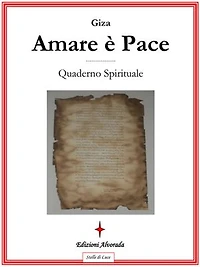Amare è pace: Quaderno spirituale