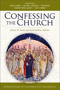 Confessing the Church: Explorations Constructive Dogmatics