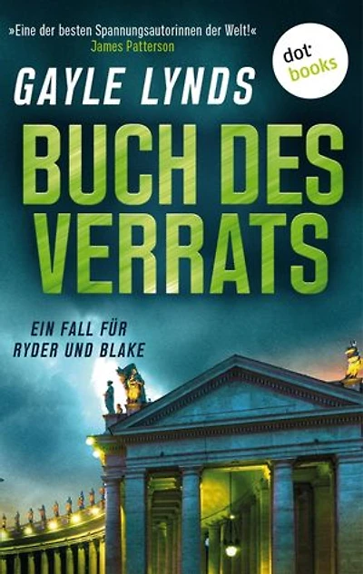 Buch des Verrats: Thriller – Ryder-und-Blake, Band 1 | »Eine der besten Spannungsautorinnen der Welt.« (James Patterson)