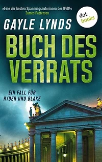 Buch des Verrats: Thriller – Ryder-und-Blake, Band 1 | »Eine der besten Spannungsautorinnen der Welt.« (James Patterson)