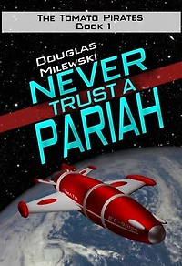 Never Trust a Pariah