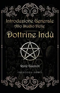 Introduzione generale allo studio delle dottrine indù