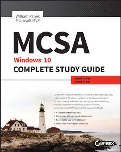 MCSA: Windows 10 Complete Study Guide: Exam 70-698 and 70-697