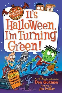 My Weird School Special: It's Halloween, I'm Turning Green!
