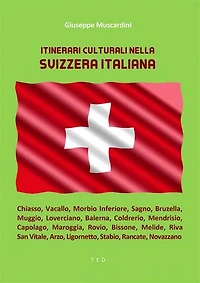 Itinerari culturali nella Svizzera Italiana