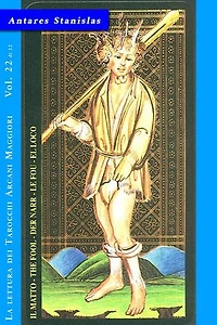 Il Matto - Vol.22 di 22: La lettura dei Tarocchi Arcani maggiori, #22
