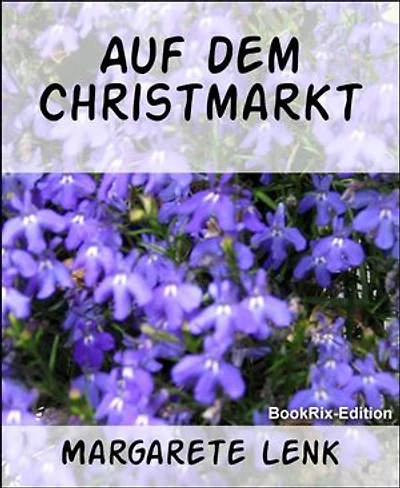 Auf dem Christmarkt: Weihnachtserzählung