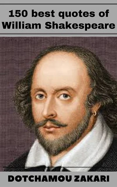 150 best quotes of William Shakespeare