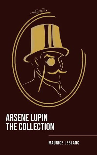 Arsene Lupin The Collection: The Master of Deception