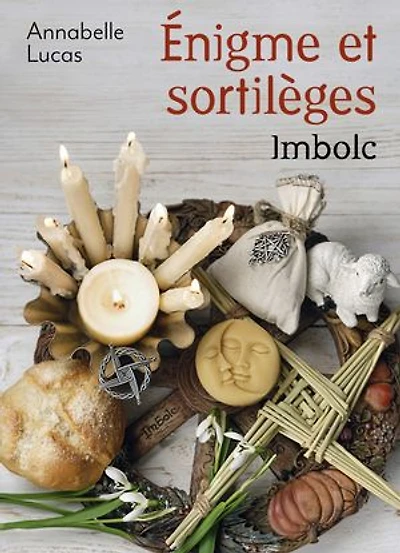 Énigme et sortilèges: Imbolc